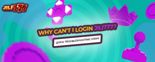 Why Can't I Login Jili777? Quick Troubleshooting Steps